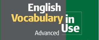Cambridge - English Vocabulary In Use: Advanced
